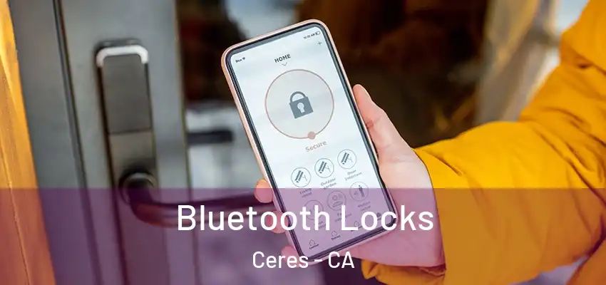  Bluetooth Locks Ceres - CA